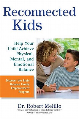 【预售】Reconnected Kids: Help Your Child Achieve Physical