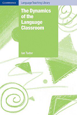 【预售】The Dynamics of the Language Classroom