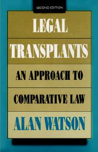【预售】Legal Transplants: An Approach to Comparative Law