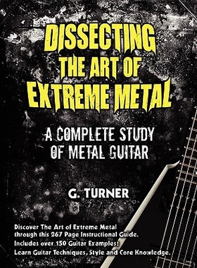 【预售】Dissecting the Art of Extreme Metal