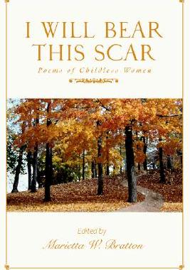 【预售】I Will Bear This Scar: Poems of Childless Women