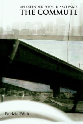 【预售】The Commute: An Extended Poem in XXVI Parts
