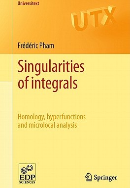 【预售】Singularities of Integrals: Homology, Hyperfunctions