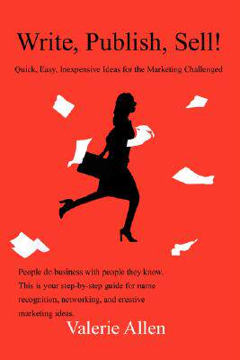 【预售】Write, Publish, Sell!: Quick, Easy, Inexpensive