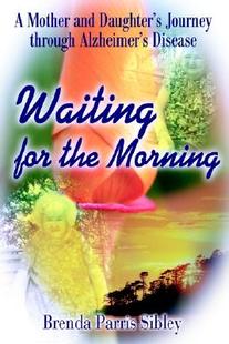 【预售】Waiting for the Morning: A Mother and Daughter's