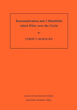 预售 Renormalization and 3-Manifolds Which Fiber Over the
