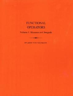 Measures Operators Vol.I Intedrals and 预售 Functional