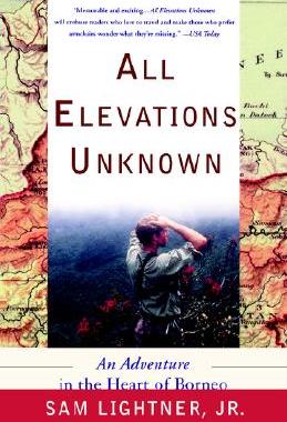 【预售】All Elevations Unknown: An Adventure in the Heart of