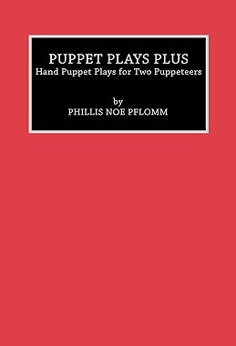【预售】Puppet Plays Plus: Hand Puppet Plays for Two