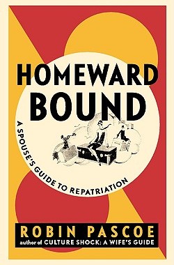【预售】Homeward Bound: A Spouse's Guide to Repatriation