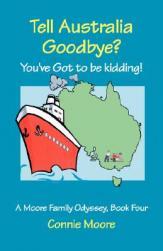 【预售】Tell Australia Goodbye? You've Got to Be Kidding!
