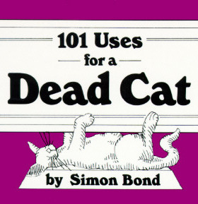 【预售】101 Uses for a Dead Cat