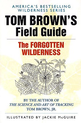 【预售】Tom Brown's Field Guide to the Forgotten Wilderness