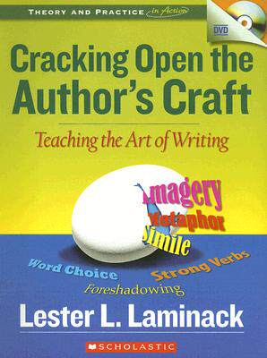 【预售】Cracking Open the Author's Craft: Teaching the Art