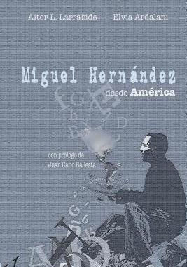 【预售】Miguel Hern Ndez Desde Am Rica