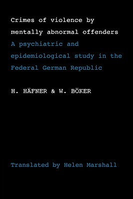 【预售】Crimes of Violence by Mentally Abnormal Offenders: A