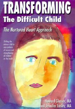 【预售】Transforming the Difficult Child: The Nurtured Heart