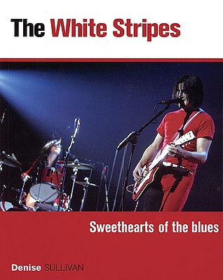 【预售】The White Stripes: Sweethearts of the Blues