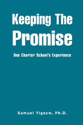 【预售】Keeping the Promise: One Charter School's