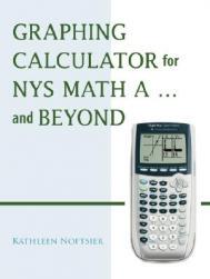 【预售】Graphing Calculator for Nys Math Aand Beyond非计算器