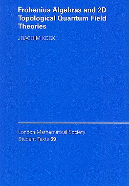 预订 【】Frobenius Algebras and 2D Topological Quantum Field
