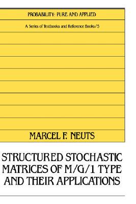 【预售】Structured Stochastic Matrices of M/G/1 Type and