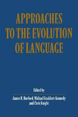 【预售】approaches to the evolution of language: social and