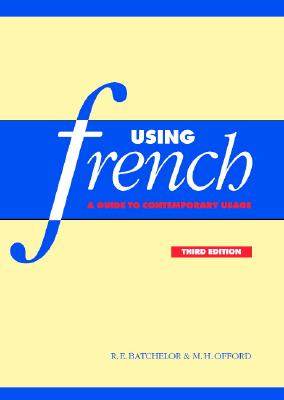 【预售】Using French: A Guide to Contemporary Usage