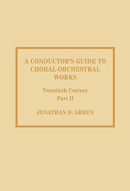 【预售】A Conductor's Guide to Choral-Orchestral Works