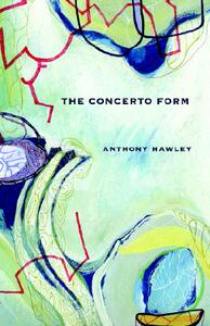 【预售】The Concerto Form