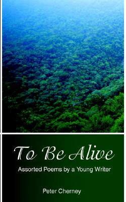 【预售】To Be Alive: Assorted Poems by a Young Writer
