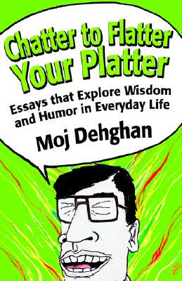 【预售】Chatter to Flatter Your Platter: Essays That Explore