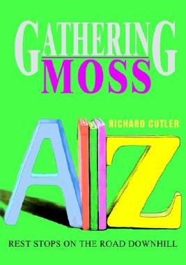 【预售】Gathering Moss: Rest Stops on the Road Downhill