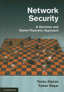 【预售】Network Security: A Decision and Game-Theoretic