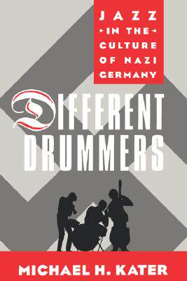 【预售】Different Drummers: Jazz in the Culture of Nazi