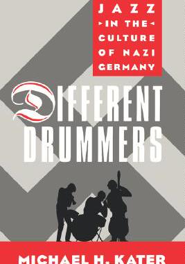 【预售】Different Drummers: Jazz in the Culture of Nazi