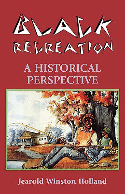 【预售】Black Recreation: A Historical Perspective