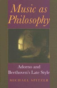 Philosophy 预售 Late Beethoven Music and Adorno
