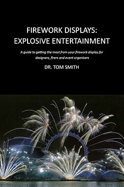 【预售】Fireworks Displays, Explosive Entertainment: A Guide