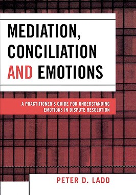 【预售】Mediation, Conciliation, and Emotions: A
