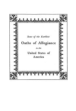 【预售】Some of the Earliest Oaths of Allegiance to the