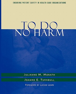 【预售】To Do No Harm: Ensuring Patient Safety In Health