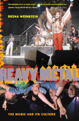 【预售】Heavy Metal: The Music and Its Culture, Revised