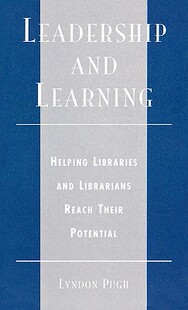 Helping Libraries Learning and 预售 Leadership