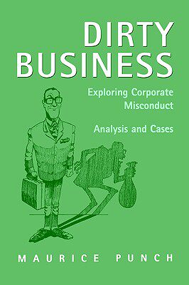 【预售】Dirty Business: Exploring Corporate Misconduct: