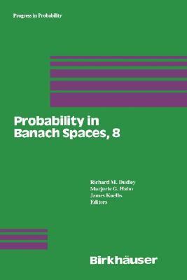 【预售】Probability in Banach Spaces 8. Proceedings of the