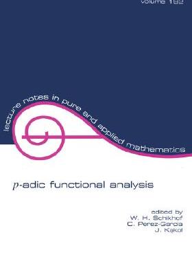 【预售】P-Adic Functional Analysis