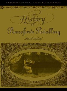 【预售】A History of Pianoforte Pedalling