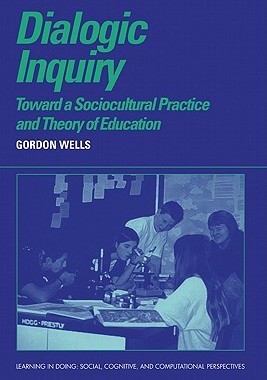 【预售】Dialogic Inquiry: Towards a Socio-Cultural Practice