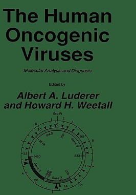 【预售】The Human Oncogenic Viruses: Molecular Analysis and